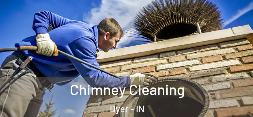 Chimney Cleaning Dyer - IN