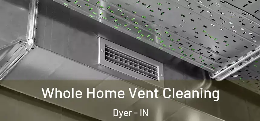  Whole Home Vent Cleaning Dyer - IN